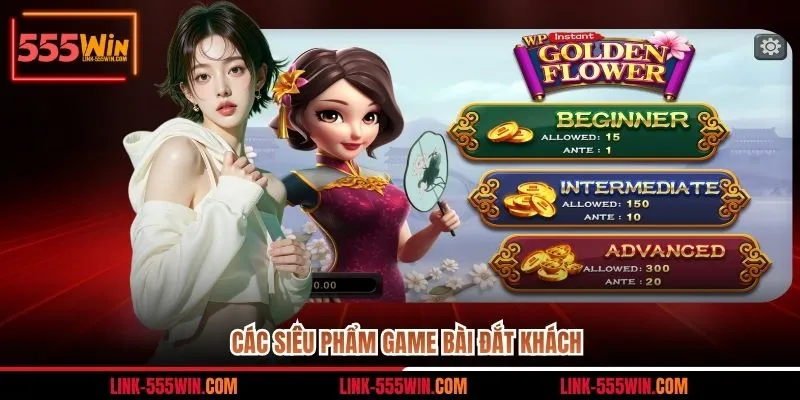 Các siêu phẩm game bài đắt khách